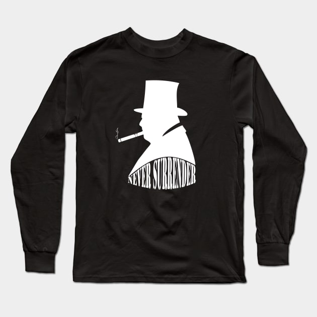 Winston Churchill never surrender Long Sleeve T-Shirt by BigTime